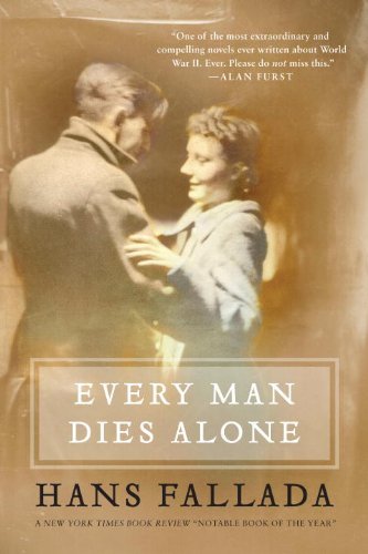 Cover for Hans Fallada · Every Man Dies Alone: a Novel (Paperback Book) (2010)