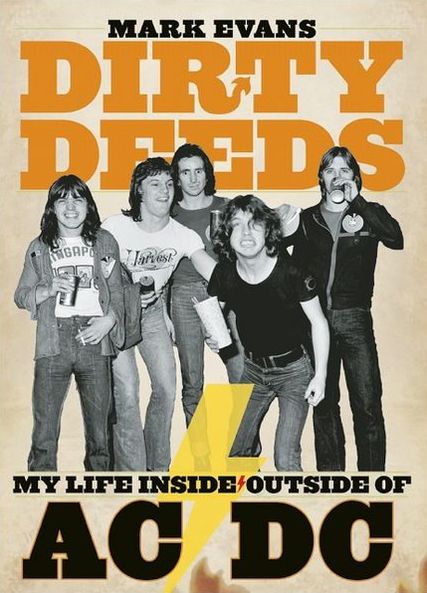 Cover for Mark Evans · Mark Evans Dirty Deeds: My Life Inside / Outside of AC/DC (Taschenbuch) (2011)