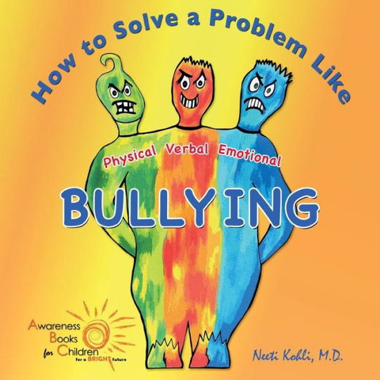 Cover for Neeti Kohli · How to Solve a Problem Like Bullying (Paperback Book) (2014)