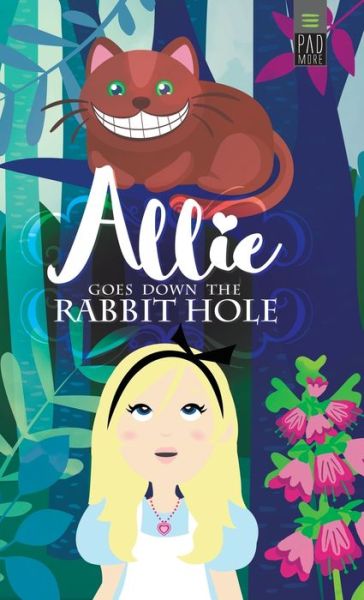 Cover for Jennifer Maclellan · Allie Goes Down The Rabbit Hole (Hardcover Book) (2016)