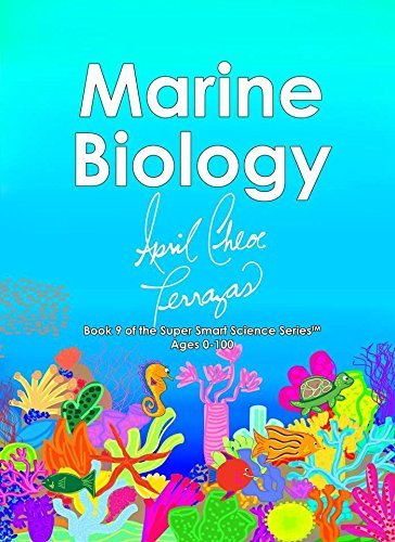 Marine Biology - April Chloe Terrazas - Bøger - Crazy Brainz - 9781941775042 - July 10, 2014