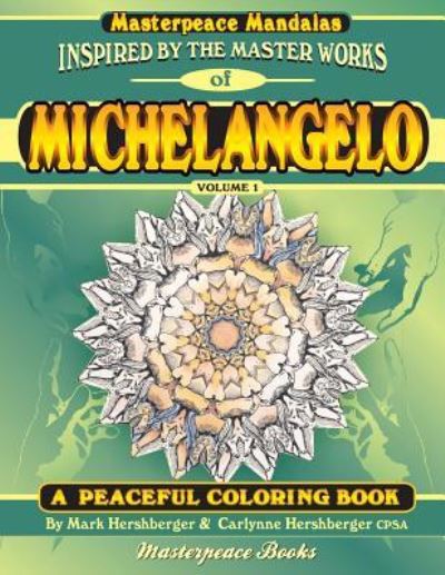 Cover for Carlynne Hershberger Cpsa · Michelangelo Masterpeace Mandalas Coloring Book (Paperback Book) (2015)