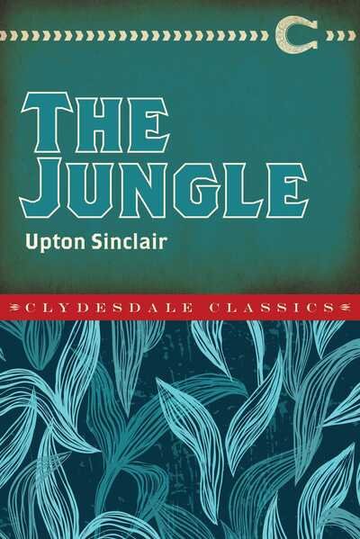 Cover for Upton Sinclair · Jungle (Book) (2016)