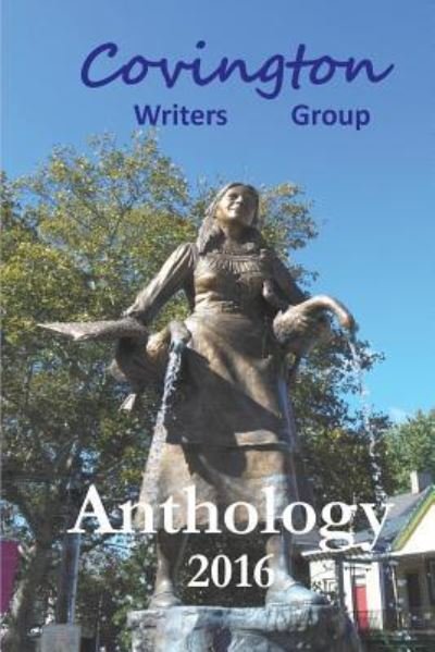 Cover for Covington Writers Group · Anthology 2016 (Paperback Book) (2016)