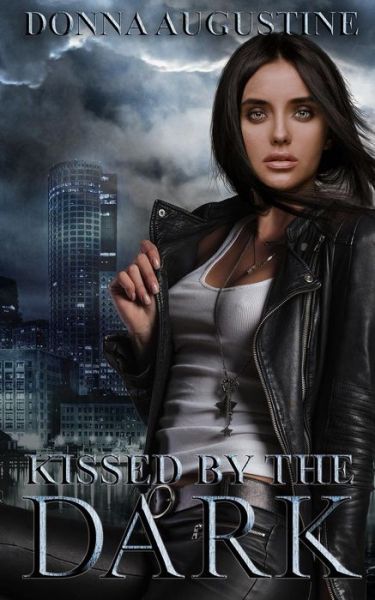 Cover for Donna Augustine · Kissed by the Dark (Paperback Book) (2018)