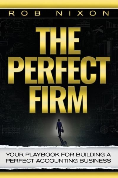 Cover for Rob Nixon · The Perfect Firm (Inbunden Bok) (2017)