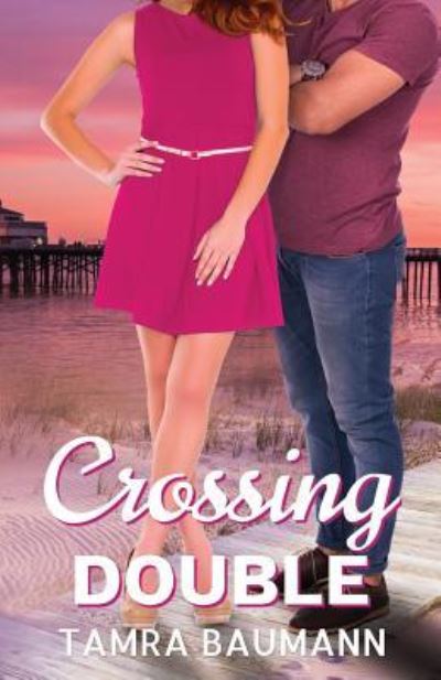 Cover for Tamra Baumann · Crossing Double (Paperback Book) (2018)