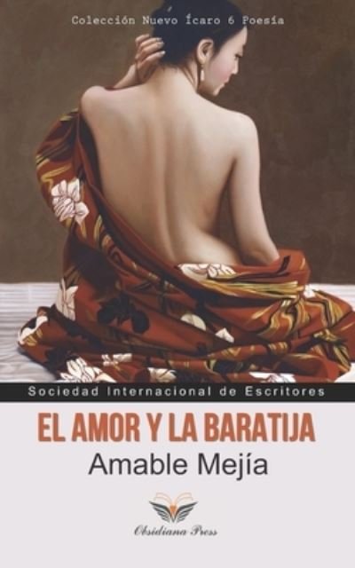 Cover for Amable Mejía · El amor y la baratija (Paperback Bog) (2011)