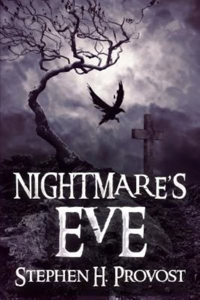 Cover for Stephen H Provost · Nightmare's Eve (Paperback Book) (2018)