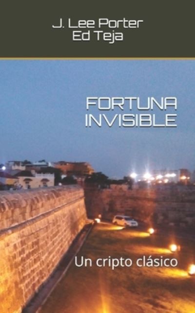 Cover for Ed Teja · Fortuna Invisible (Paperback Book) (2018)