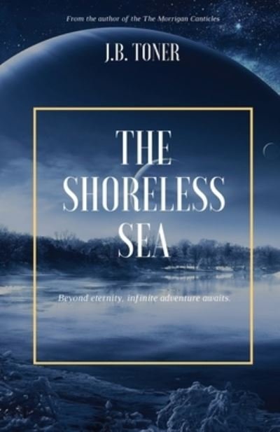 Cover for J B Toner · The Shoreless Sea (Paperback Book) (2020)