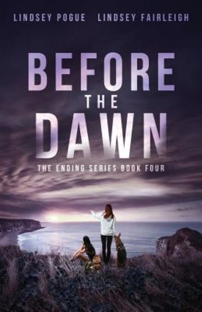 Lindsey Fairleigh · Before The Dawn (Paperback Book) (2018)