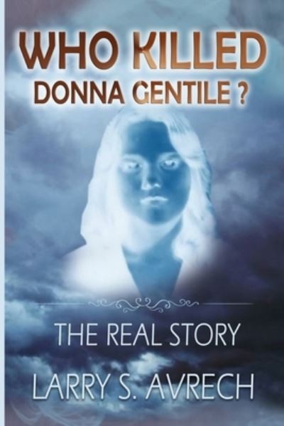 Cover for Larry S Avrech · Who Killed Donna Gentile (Paperback Book) (2019)