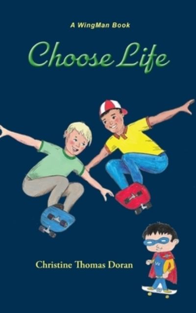 Cover for Christine Thomas Doran · Choose Life (Hardcover Book) (2019)