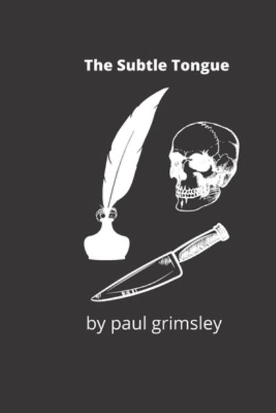 Cover for Paul Grimsley · The Subtle Tongue (Paperback Book) (2020)