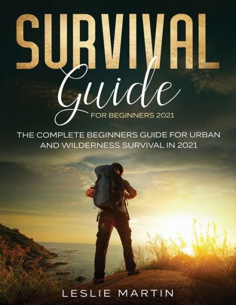 Cover for Leslie Martin · Survival Guide for Beginners 2021 (Paperback Book) (2020)