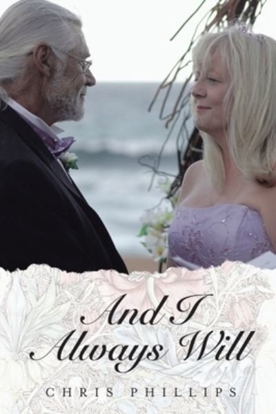 Cover for Chris Phillips · And I Always Will (Paperback Book) (2020)