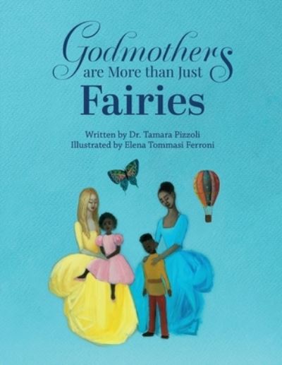 Cover for Tamara Pizzoli · Godmothers are More than Just Fairies (Paperback Book) (2022)