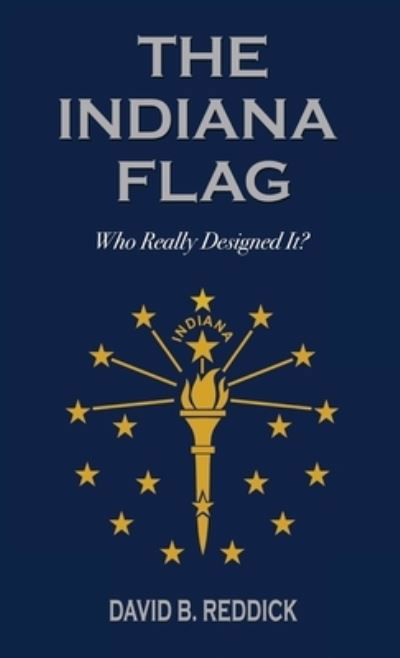 Cover for David B. Reddick · Indiana Flag (Book) (2023)