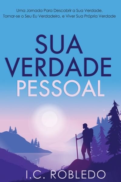 Cover for I C Robledo · Sua Verdade Pessoal (Paperback Book) (2022)
