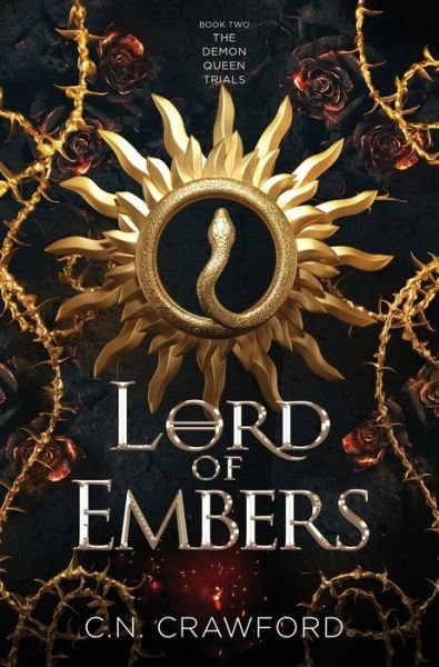 Cover for C N Crawford · Lord of Embers - The Demon Queen Trials (Gebundenes Buch) (2022)