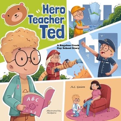 Cover for A L Guion · Hero Teacher Ted (Paperback Book) (2021)