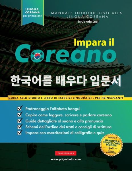 Impara il Coreano per Principianti - Jennie Lee - Książki - Polyscholar - 9781957884042 - 5 maja 2022