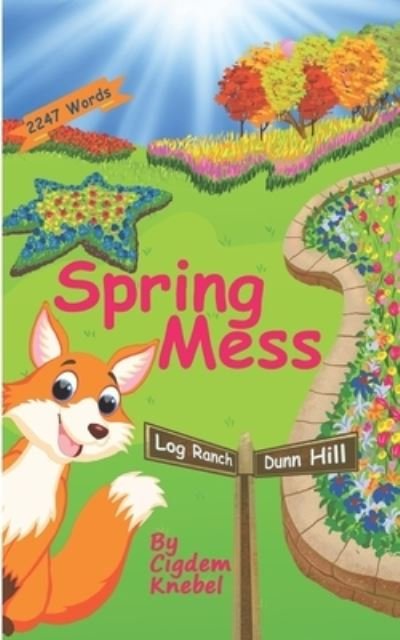 Spring Mess - Cigdem Knebel - Böcker - Simple Words Books - 9781970146042 - 29 mars 2021