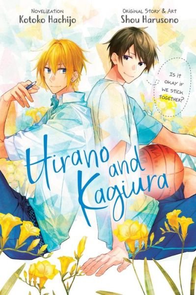 Cover for Shou Harusono · Hirano and Kagiura (novel) (Pocketbok) (2023)