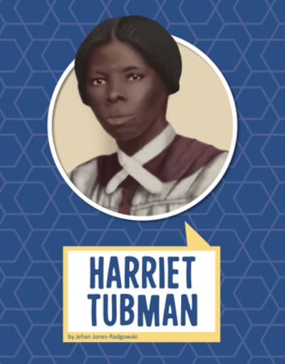 Cover for Jehan Jones-Radgowski · Harriet Tubman (Book) (2020)