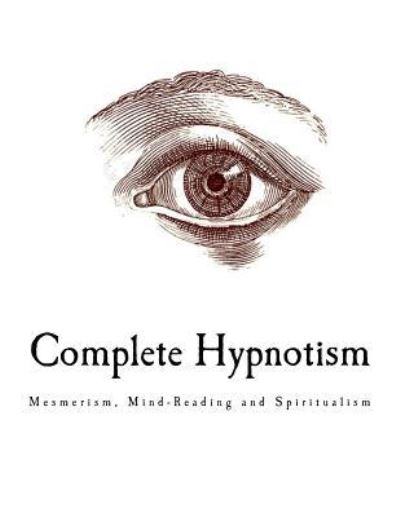 Cover for A Alpheus · Complete Hypnotism (Paperback Book) (2017)