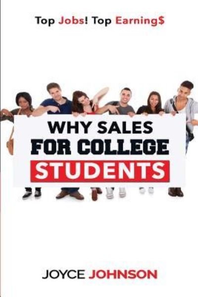 Cover for Joyce Johnson · Why Sales for College Students (Paperback Bog) (2017)