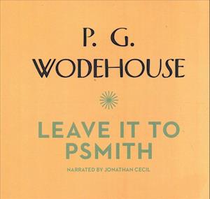 Cover for P G Wodehouse · Leave It to Psmith (CD) (2019)