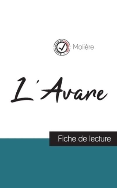 Cover for Molière · L'Avare de Moliere (fiche de lecture et analyse complete de l'oeuvre) (Paperback Bog) (2023)