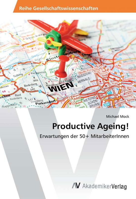 Cover for Mock · Productive Ageing! (Book)