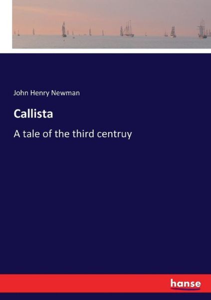 Cover for Newman · Callista (Bog) (2017)