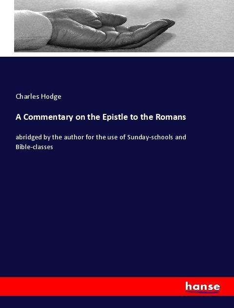 Cover for Hodge · A Commentary on the Epistle to th (Bok)