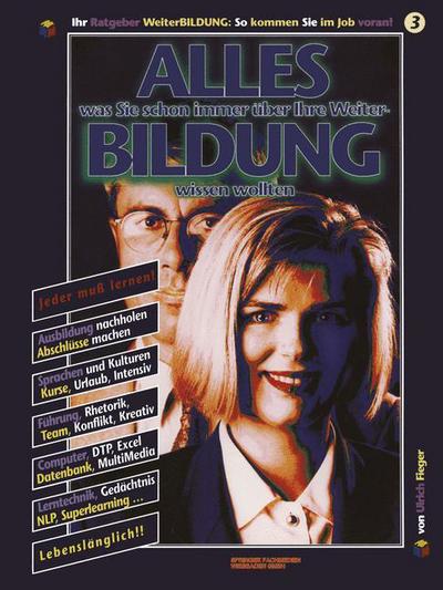 Cover for Ulrich Fieger · Alles Was Sie Schon Immer UEber Ihre Weiterbildung Wissen Wollten - Gabler Public (Paperback Book) [1995 edition] (2014)