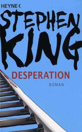 Cover for Stephen King · Heyne.43404 King.Desperation (Bok)