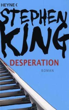 Cover for Stephen King · Heyne.43404 King.Desperation (Book)