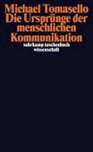 Cover for Michael Tomasello · Suhrk.TB Wi.2004 Tomasello:Ursprünge (Bog)