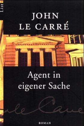 Cover for John Le Carre · Agent In Eigener Sache: Ein Smiley-Roman (Book)