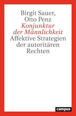 Cover for Sauer, Birgit; Penz, Otto · Konjunktur Der Männlichkeit (Bog)