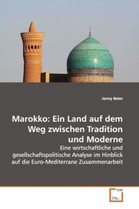 Cover for Beier · Marokko: Ein Land auf dem Weg zwi (Book)