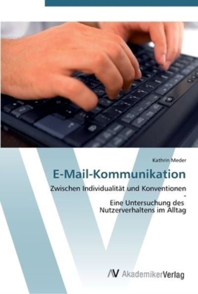 Cover for Meder · E-Mail-Kommunikation (Buch) (2012)