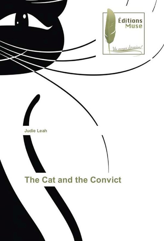 Cover for Leah · The Cat and the Convict (Book)