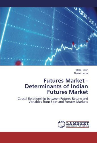 Cover for Daniel Lazar · Futures Market - Determinants of Indian Futures Market (Paperback Book) (2013)