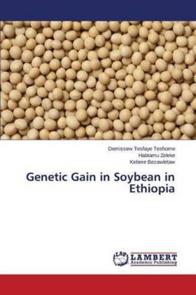 Cover for Teshome · Genetic Gain in Soybean in Ethi (Bok) (2015)