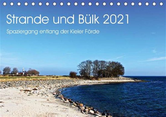 Strande und Bülk 2021 (Tischkal - Thomsen - Bøger -  - 9783671908042 - 