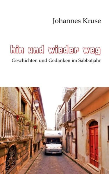 Cover for Kruse · Hin und wieder weg (Book) (2016)